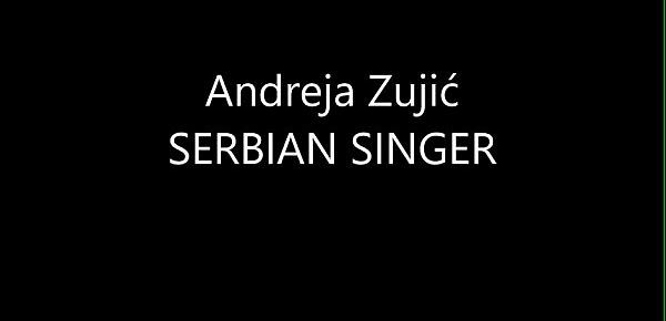  Andreja Zujic SERBIAN SINGER